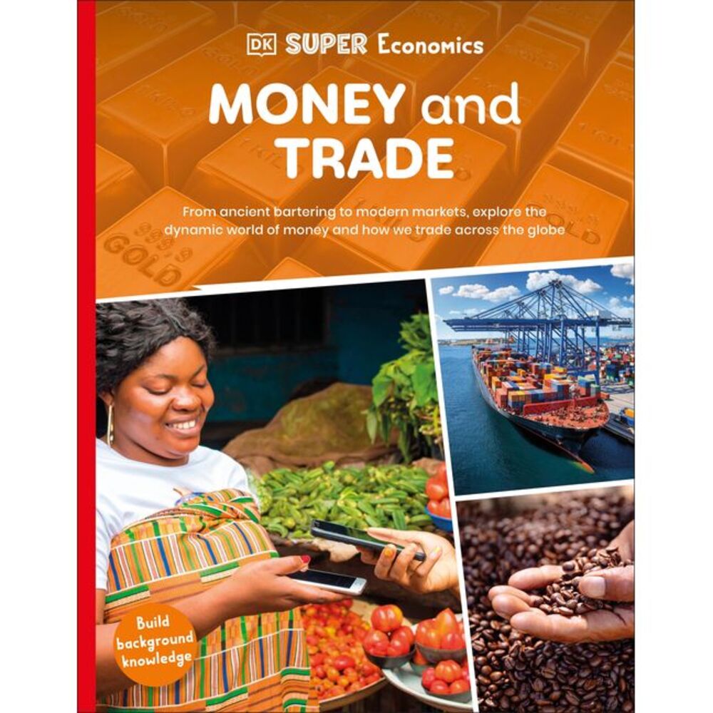DK Super Economics Money and Trade -- DK